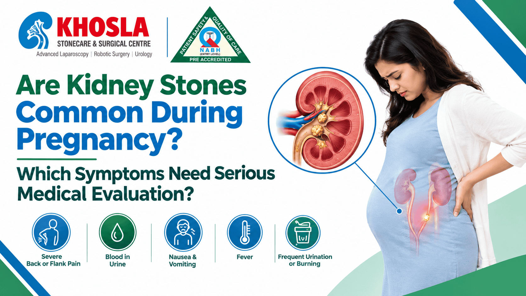 Are Kidney Stones Common During Pregnancy? Which Symptoms Need Serious Medical Evaluation?